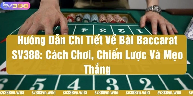bài baccarat sv388