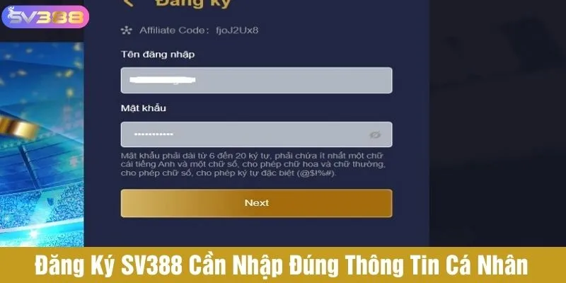 Đăng ký SV388 cần nhập đúng thông tin cá nhân