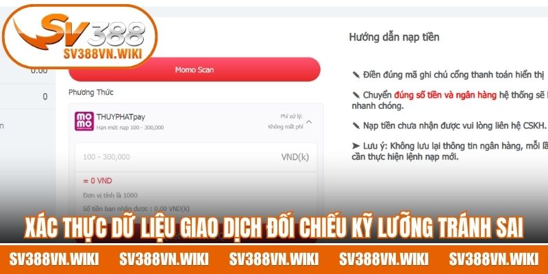 Xác thực dữ liệu giao dịch đối chiếu kỹ lưỡng tránh sai sót 